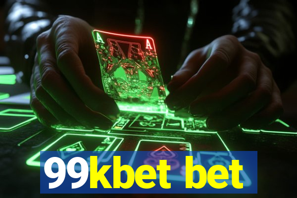 99kbet bet